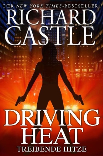Buchcover und Innenansicht für das Buch: Castle 7: Driving Heat - Treibende Hitze