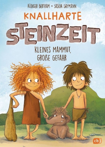 Buchcover und Innenansicht für das Buch: Knallharte Steinzeit