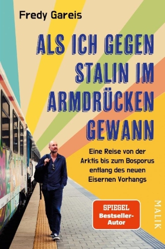 Buchcover und Innenansicht für das Buch: Als ich gegen Stalin im Armdrücken gewann