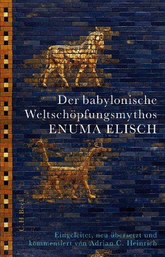 Buchcover und Innenansicht für das Buch: Der babylonische Weltschöpfungsmythos Enuma Elisch