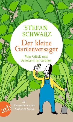 Buchcover und Innenansicht für das Buch: Der kleine Gartenversager