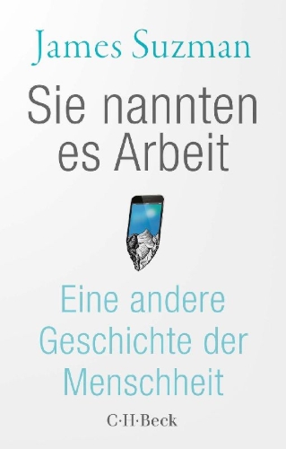 Buchcover und Innenansicht für das Buch: Work. A History of how we spend our time