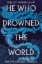 Buchcover und Innenansicht für das Buch: He Who Drowned the World (Der strahlende Kaiser II)