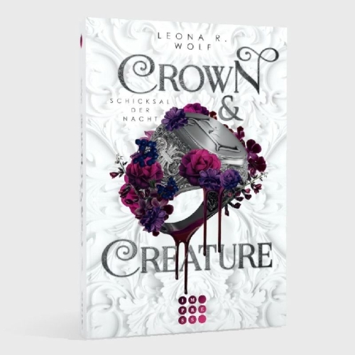 Buchcover und Innenansicht für das Buch: Crown & Creature - Schicksal der Nacht (Crown & Creature 2)