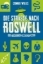 Buchcover und Innenansicht für das Buch: Die Straße nach Roswell