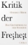 Buchcover und Innenansicht für das Buch: Kritik der Freiheit