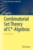 Buchcover und Innenansicht für das Buch: Combinatorial Set Theory of C*-Algebras