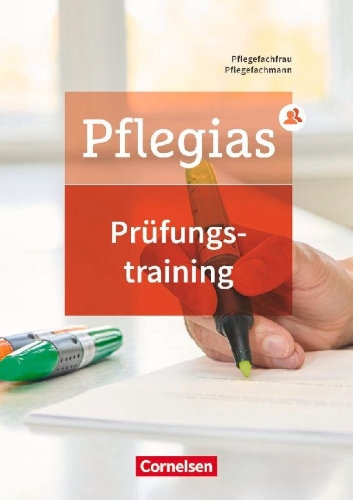 Buchcover und Innenansicht für das Buch: Pflegias - Generalistische Pflegeausbildung - Zu allen Bänden. Prüfungstraining