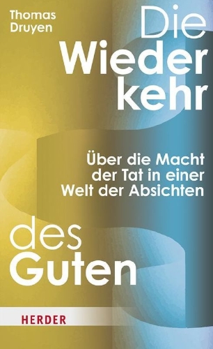 Buchcover und Innenansicht für das Buch: Die Wiederkehr des Guten