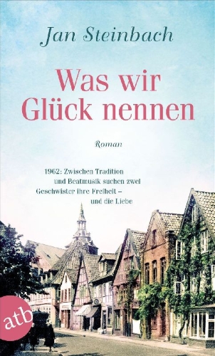 Buchcover und Innenansicht für das Buch: Was wir Glück nennen