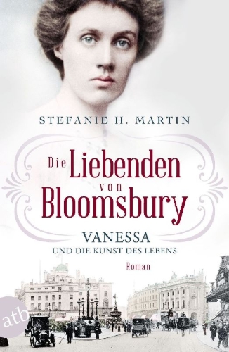 Buchcover und Innenansicht für das Buch: Die Liebenden von Bloomsbury - Vanessa und die Kunst des Lebens