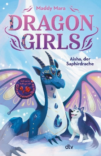 Buchcover und Innenansicht für das Buch: Dragon Girls - Aisha, der Saphirdrache