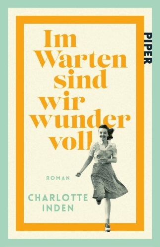 Buchcover und Innenansicht für das Buch: Im Warten sind wir wundervoll