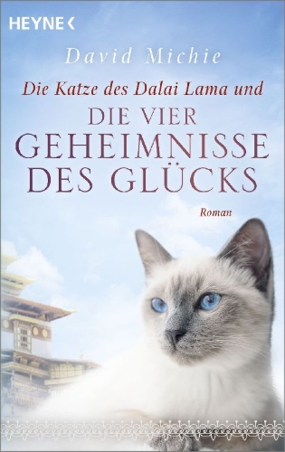 Buchcover und Innenansicht für das Buch: Die Katze des Dalai Lama und die vier Geheimnisse des Glücks