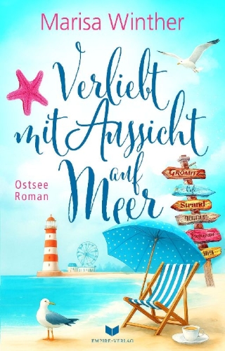 Buchcover und Innenansicht für das Buch: Verliebt mit Aussicht auf Meer: Ein Ostseeroman