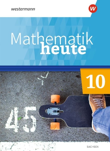 Buchcover und Innenansicht für das Buch: Mathematik heute 10. Schulbuch. Für Sachsen