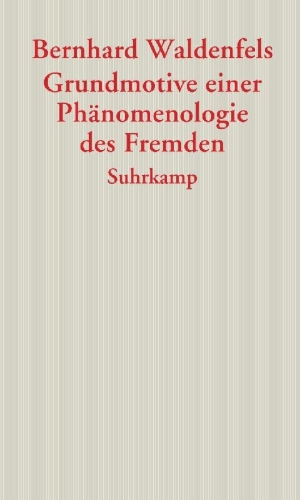 Buchcover und Innenansicht für das Buch: Grundmotive einer Phänomenologie des Fremden