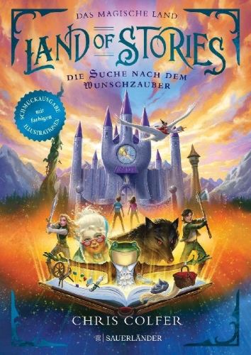 Buchcover und Innenansicht für das Buch: The Land of Stories: The Wishing Spell: 10th Anniversary Illustrated Edition