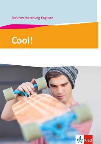 Buchcover und Innenansicht für das Buch: Cool! Berufsvorbereitung Englisch. Lehr- und Arbeitsbuch