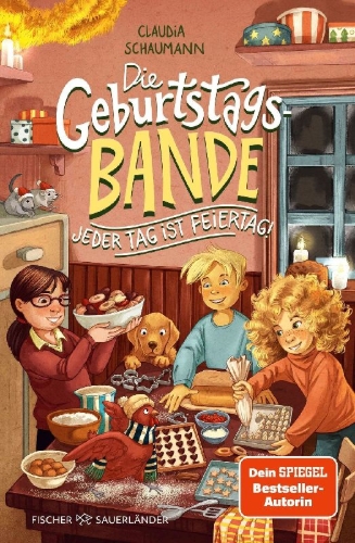 Buchcover und Innenansicht für das Buch: Die Geburtstagsbande. Jeder Tag ist Feiertag!