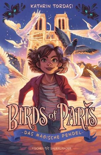 Buchcover und Innenansicht für das Buch: Birds of Paris - Das magische Pendel
