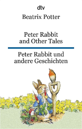 Buchcover und Innenansicht für das Buch: Peter Rabbit and Other Tales, Peter Rabbit und andere Geschichten
