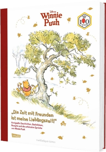 Buchcover und Innenansicht für das Buch: Disney: "Die Zeit mit Freunden ist meine Lieblingszeit!" Honigsüße Geschichtenund die schönsten Sprüchen von Winnie Puuh