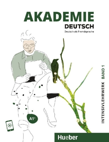 Buchcover und Innenansicht für das Buch: Akademie Deutsch A1+. Band 1 - Intensivlehrwerk mit Audios online