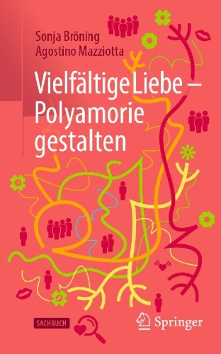 Buchcover und Innenansicht für das Buch: Vielfältige Liebe - Polyamorie gestalten