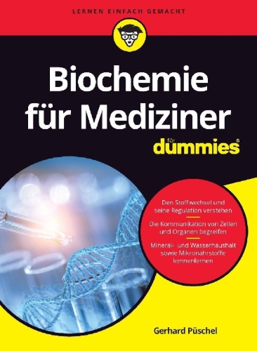 Buchcover und Innenansicht für das Buch: Biochemie für Mediziner für Dummies