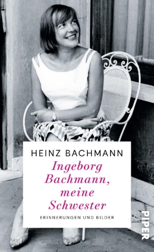 Buchcover und Innenansicht für das Buch: Ingeborg Bachmann, meine Schwester