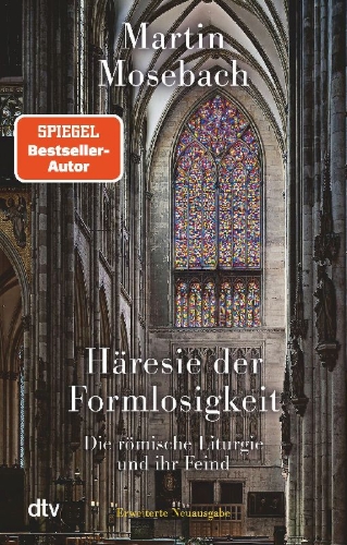 Buchcover und Innenansicht für das Buch: Häresie der Formlosigkeit