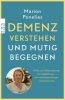 Buchcover und Innenansicht für das Buch: Demenz verstehen und mutig begegnen