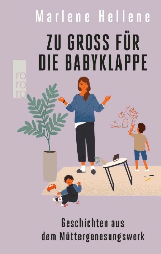 Buchcover und Innenansicht für das Buch: Zu groß für die Babyklappe