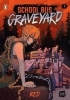 Buchcover und Innenansicht für das Buch: School Bus Graveyard, Volume 1