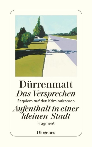 Buchcover und Innenansicht für das Buch: Das Versprechen / Aufenthalt in einer kleinen Stadt
