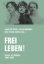 Buchcover und Innenansicht für das Buch: Frei leben!