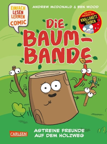 Buchcover und Innenansicht für das Buch: Die Baum-Bande: Astreine Freunde auf dem Holzweg