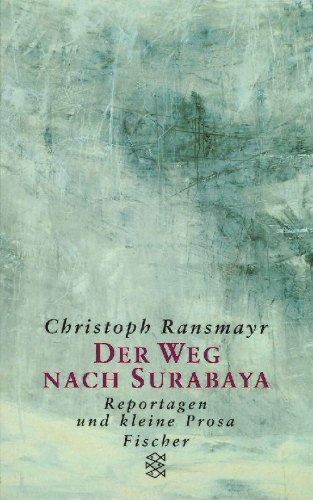 Buchcover und Innenansicht für das Buch: Der Weg nach Surabaya