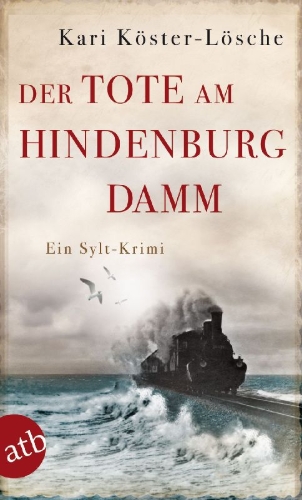 Buchcover und Innenansicht für das Buch: Der Tote am Hindenburgdamm