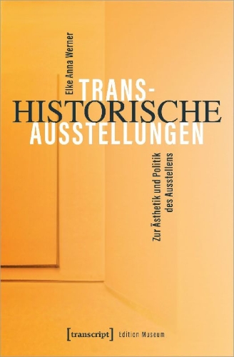 Buchcover und Innenansicht für das Buch: Transhistorische Ausstellungen