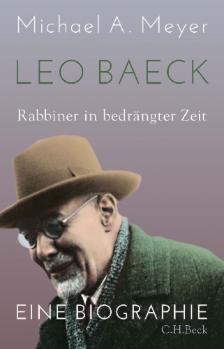 Buchcover und Innenansicht für das Buch: Rabbi Leo Baeck. Living a Religious Imperative in Troubled Times
