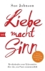 Buchcover und Innenansicht für das Buch: Love Sense. The Revolutionary New Science of Romantic Relationships