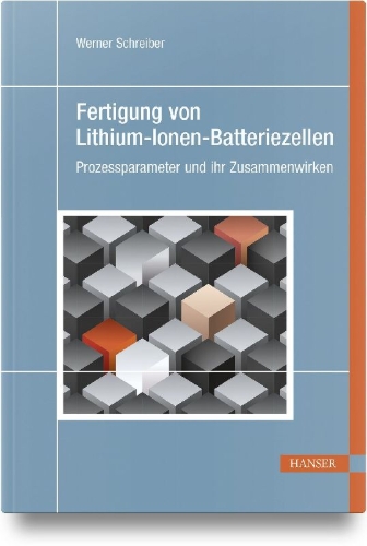 Buchcover und Innenansicht für das Buch: Fertigung von Lithium-Ionen-Batteriezellen