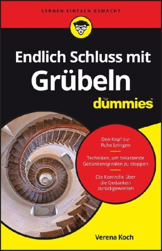 Buchcover und Innenansicht für das Buch: Endlich Schluss mit Grübeln für Dummies