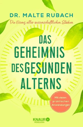Buchcover und Innenansicht für das Buch: Das Geheimnis des gesunden Alterns