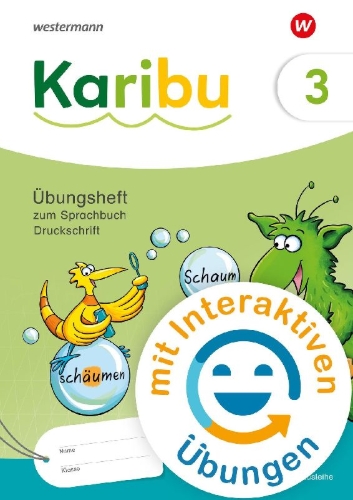 Buchcover und Innenansicht für das Buch: Karibu 3. Übungsheft. Druckschrift zum Sprachbuch mit interaktiven Übungen