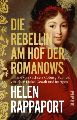 Buchcover und Innenansicht für das Buch: The Rebel Romanov: Julie of Saxe- Coburg, the Empress Russia Never Had