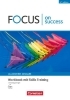 Buchcover und Innenansicht für das Buch: Focus on Success - 6th edition - Allgemeine Ausgabe - B1/B2. Workbook mit Skills Training Lösungsbeileger
