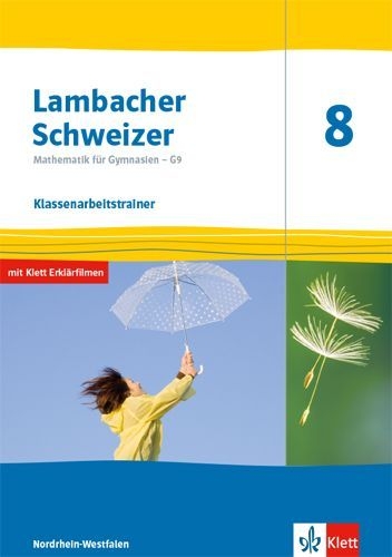 Buchcover und Innenansicht für das Buch: Lambacher Schweizer Mathematik 8 - G9. Klassenarbeitstrainer. Arbeitsheft mit Lösungen Klasse 8. Ausgabe Nordrhein-Westfalen
